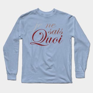 Je Ne Sais Quoi for Lights Long Sleeve T-Shirt